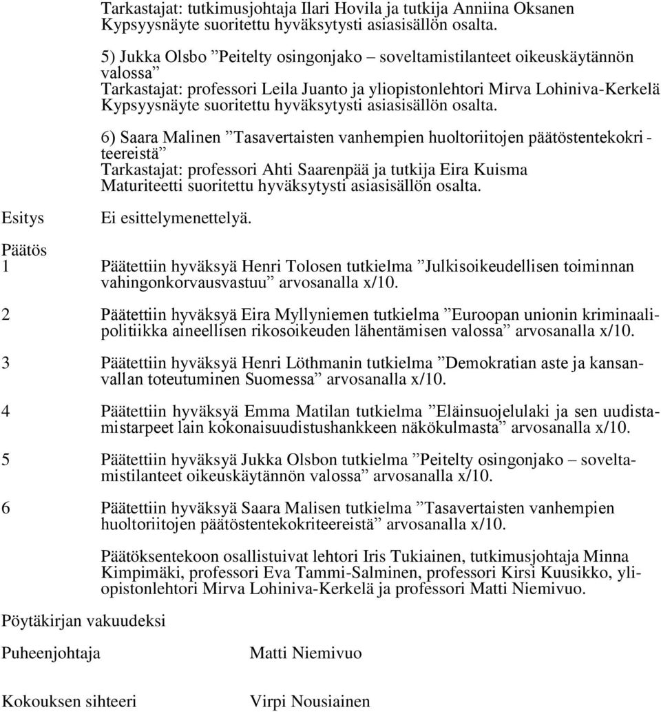asiasisällön osalta.