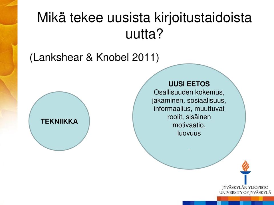 Osallisuuden kokemus, jakaminen, sosiaalisuus,