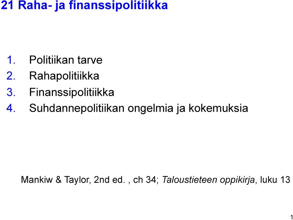 Finanssipolitiikka 4.