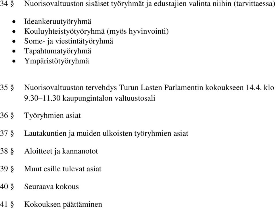 Nuorisovaltuuston tervehdys Turun Lasten Parlamentin kokoukseen 14.4. klo 9.30 11.