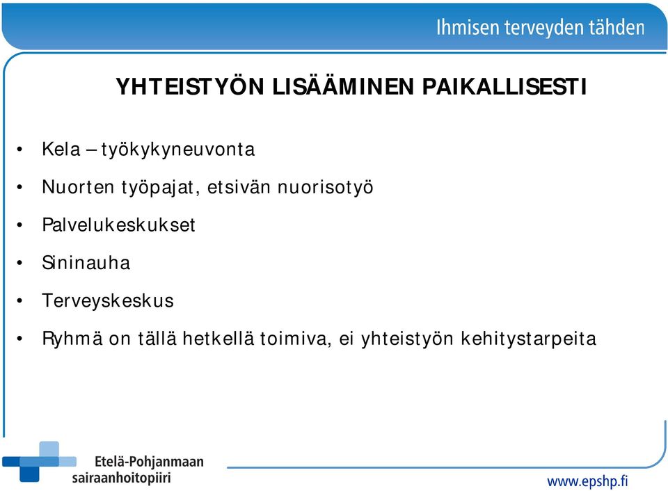 nuorisotyö Palvelukeskukset Sininauha