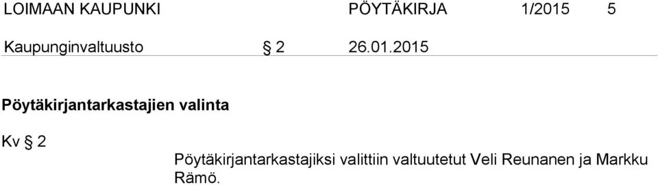 2015 Pöytäkirjantarkastajien valinta Kv 2