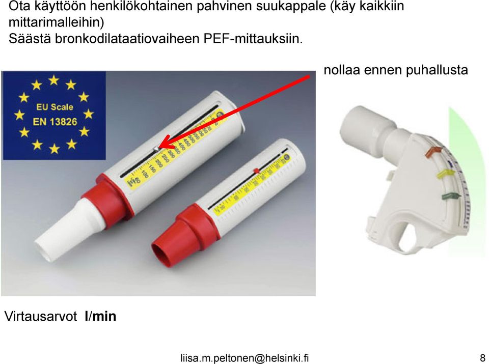 bronkodilataatiovaiheen PEF-mittauksiin.