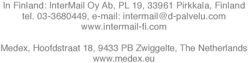 03-3680449, e-mail: intermail@d-palvelu.com www.