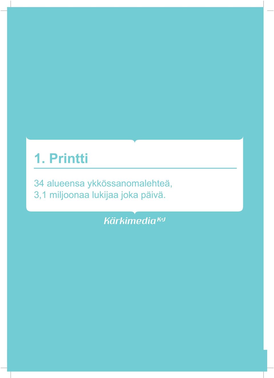 Printti 34 alueensa