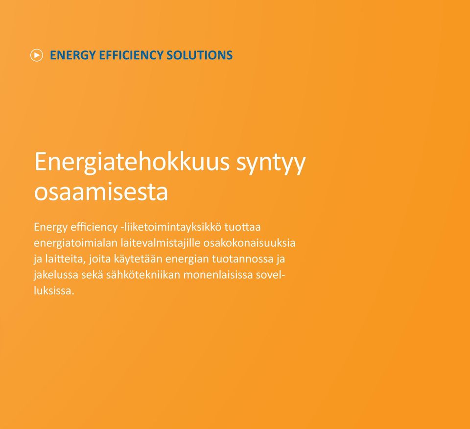 energiatoimialan laitevalmistajille osakokonaisuuksia ja lai eita, joita