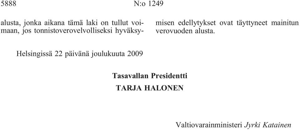 tonnistoverovelvolliseksi hyväksymisen