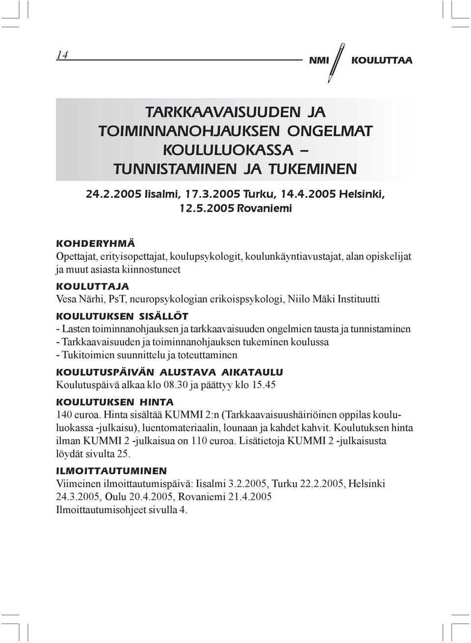 Turku, 14.4.2005 