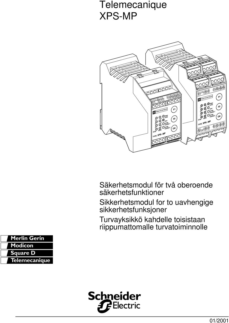 oberoende säkerhetsfunktioner ikkerhetsmodul for to uavhengige