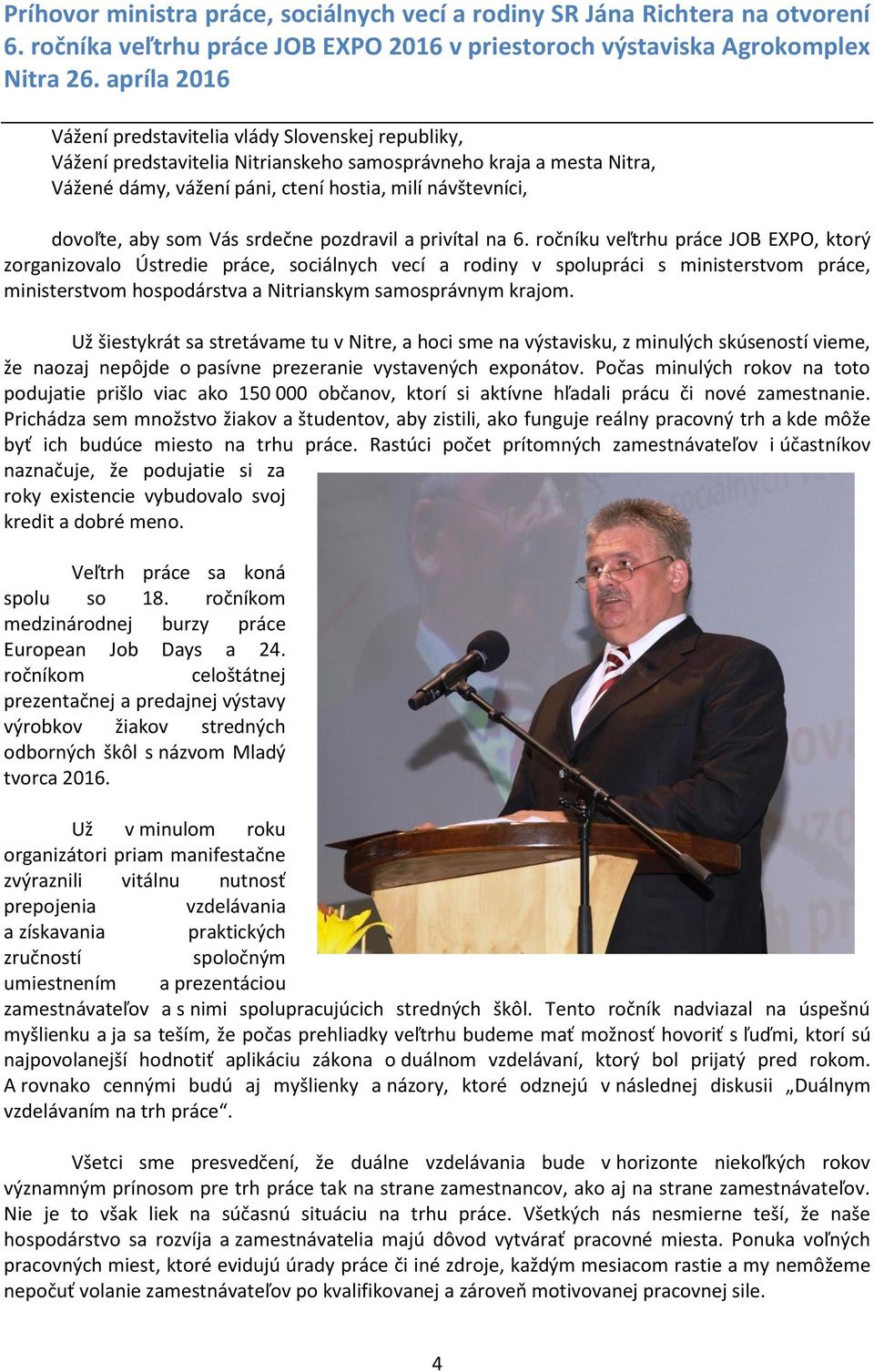 aby som Vás srdečne pozdravil a privítal na 6.