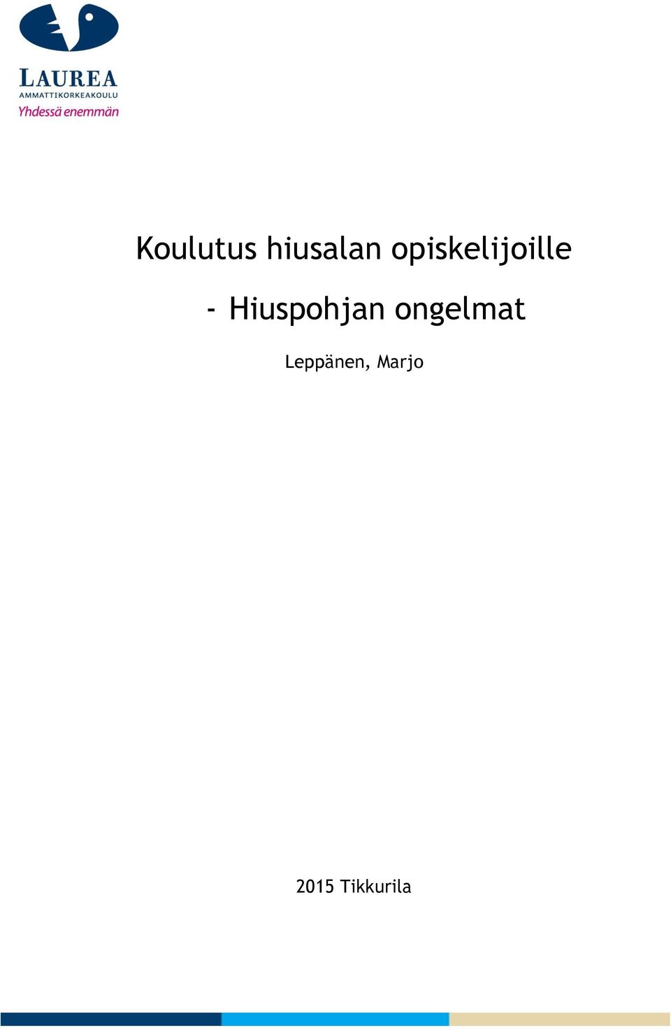 Hiuspohjan ongelmat