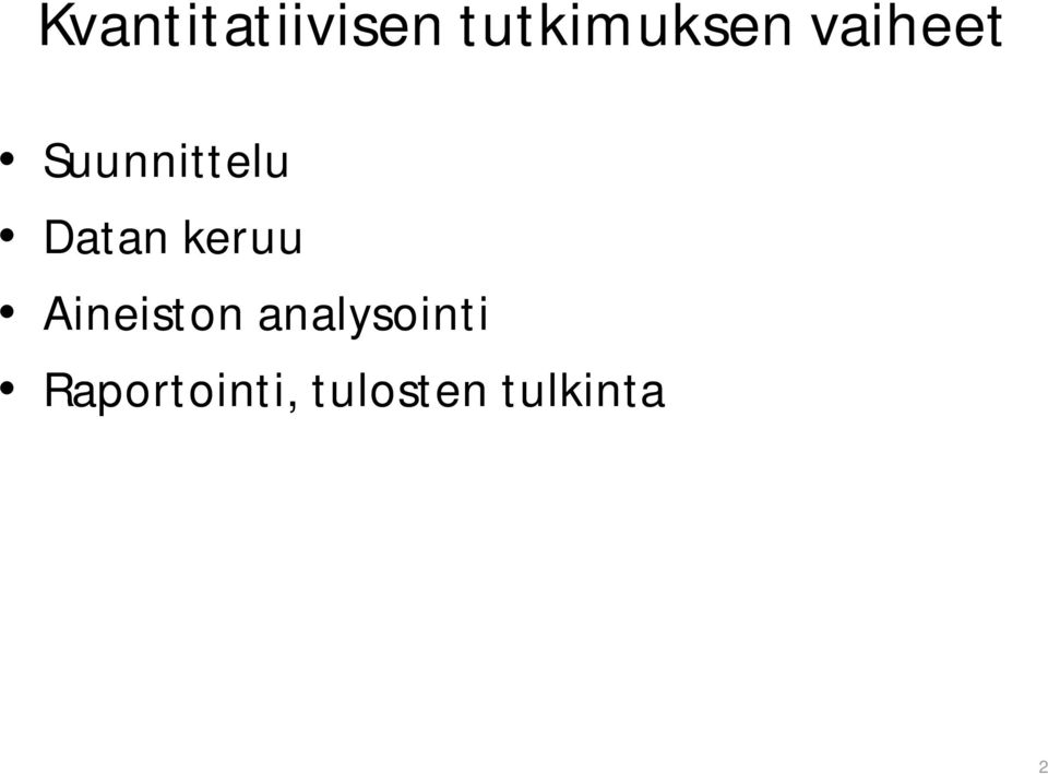 keruu Aineiston analysointi