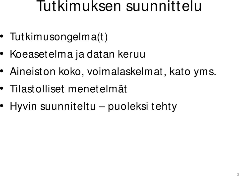 voimalaskelmat, kato yms.