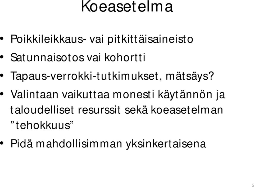 mätsäys?