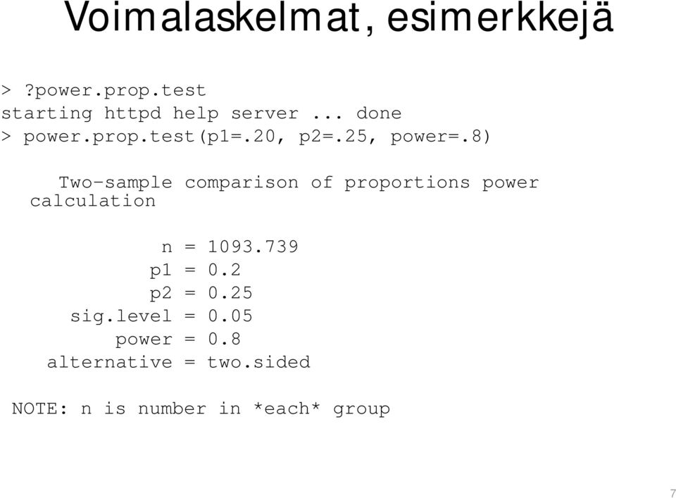 8) Two-sample comparison of proportions power calculation n = 1093.