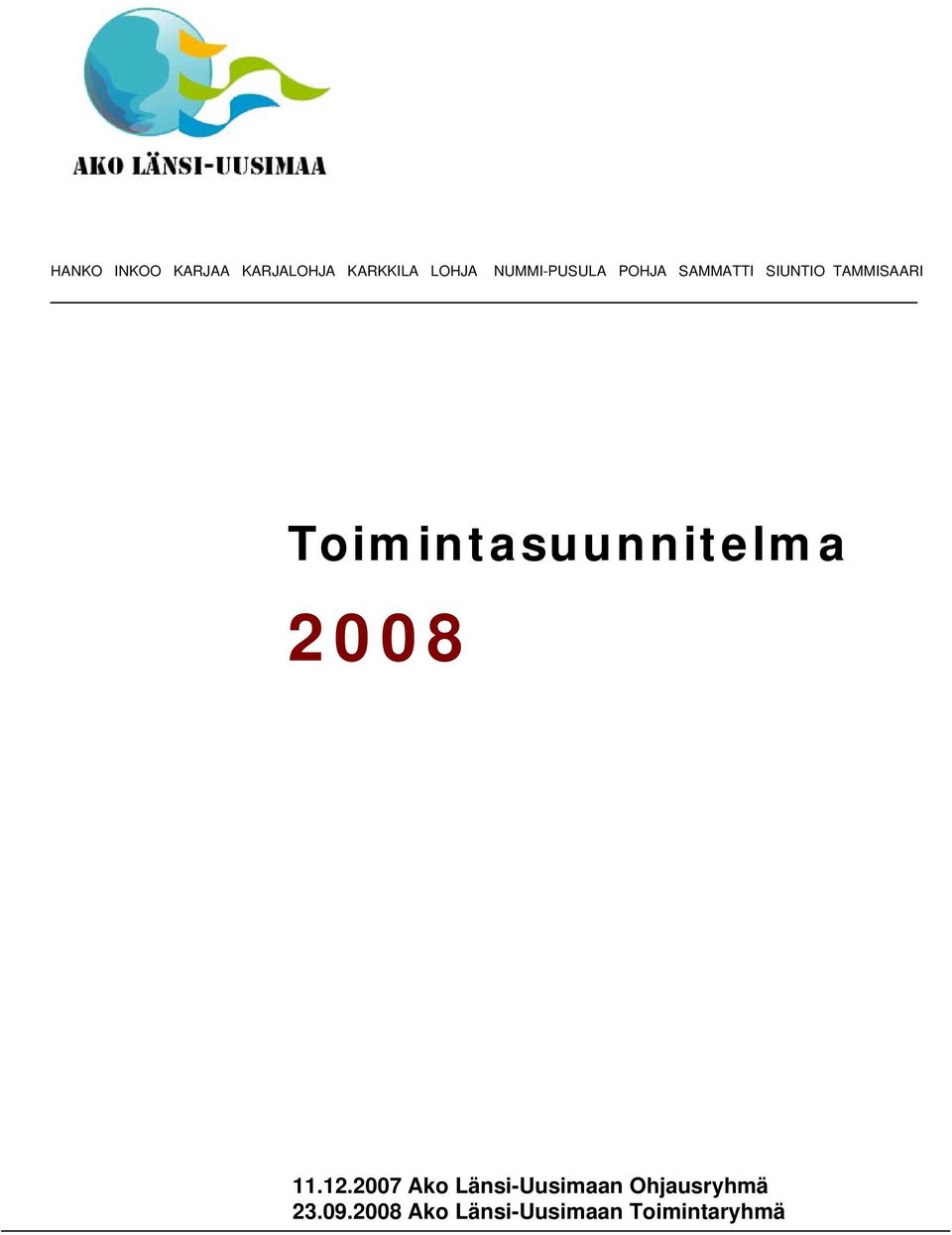 Toimintasuunnitelma 2008 11.12.