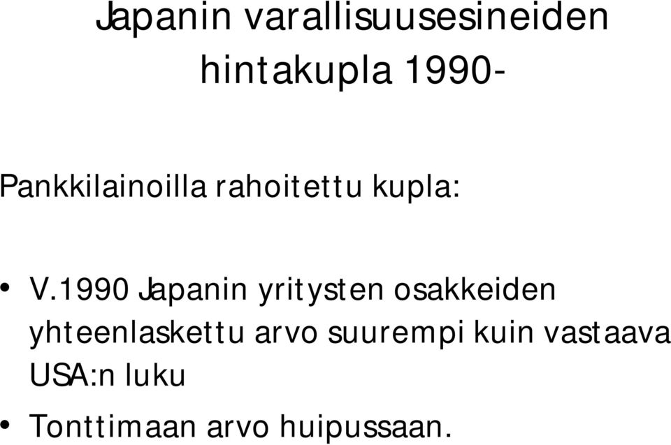 1990 Japanin yritysten osakkeiden yhteenlaskettu