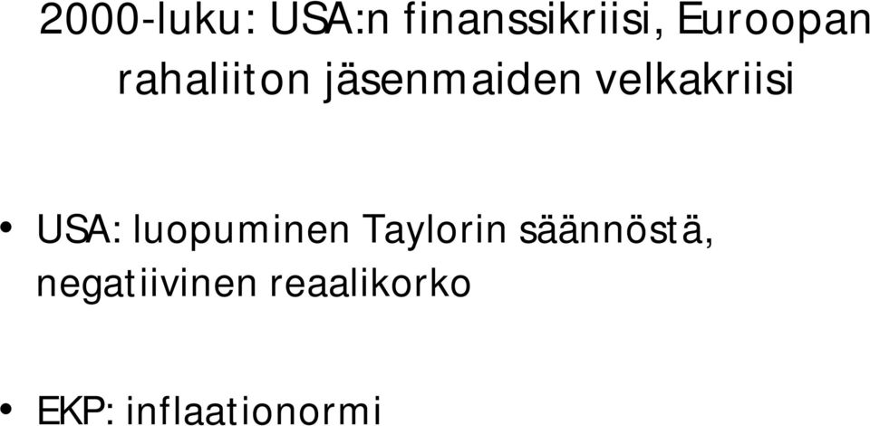 velkakriisi USA: luopuminen Taylorin