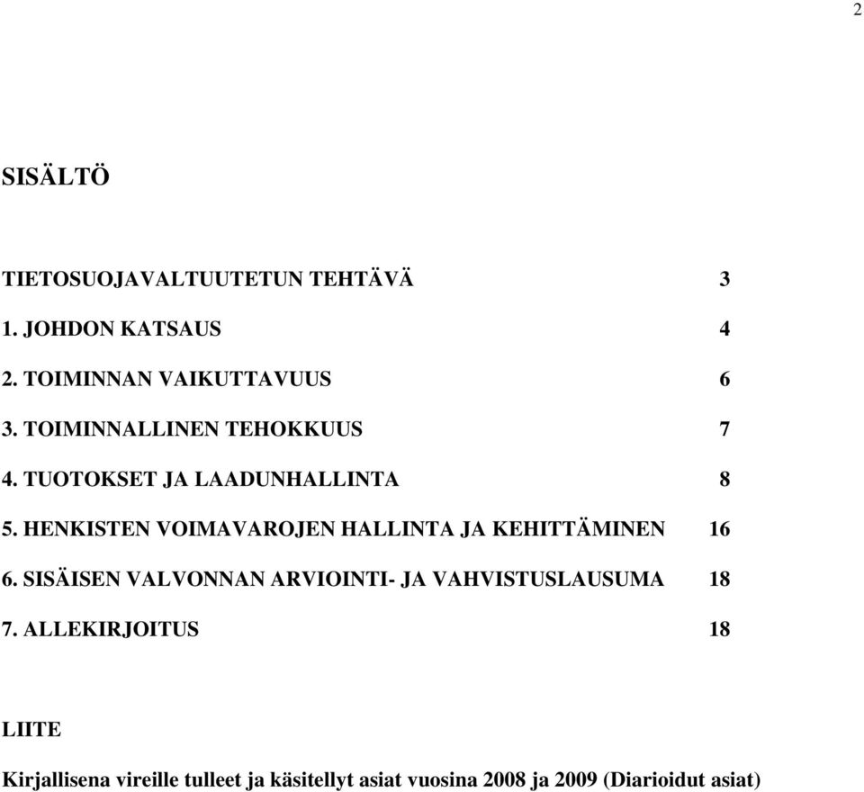 HENKISTEN VOIMAVAROJEN HALLINTA JA KEHITTÄMINEN 6 6.