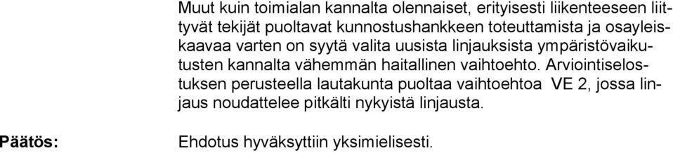 kutusten kan nalta vä hemmän haital linen vaih toeh to.