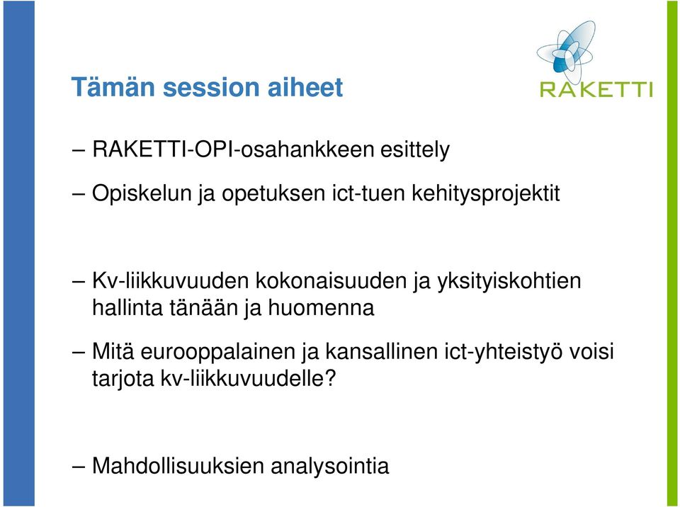 yksityiskohtien hallinta tänään ja huomenna Mitä eurooppalainen ja