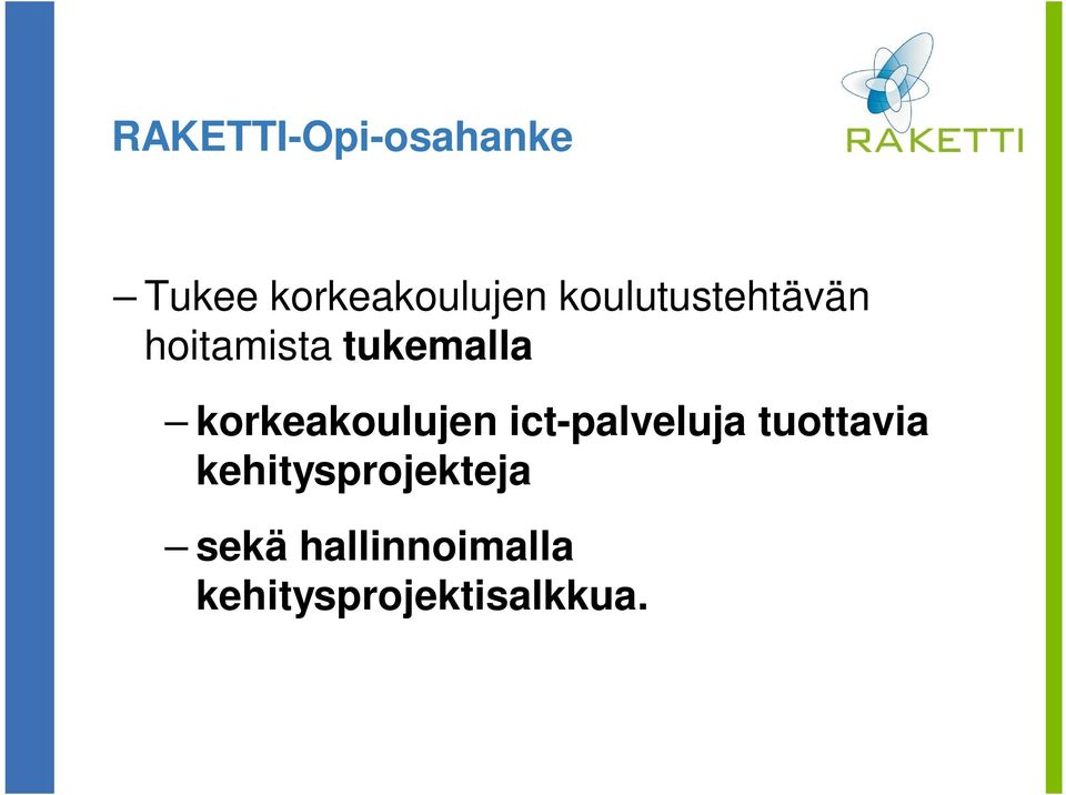 korkeakoulujen ict-palveluja tuottavia