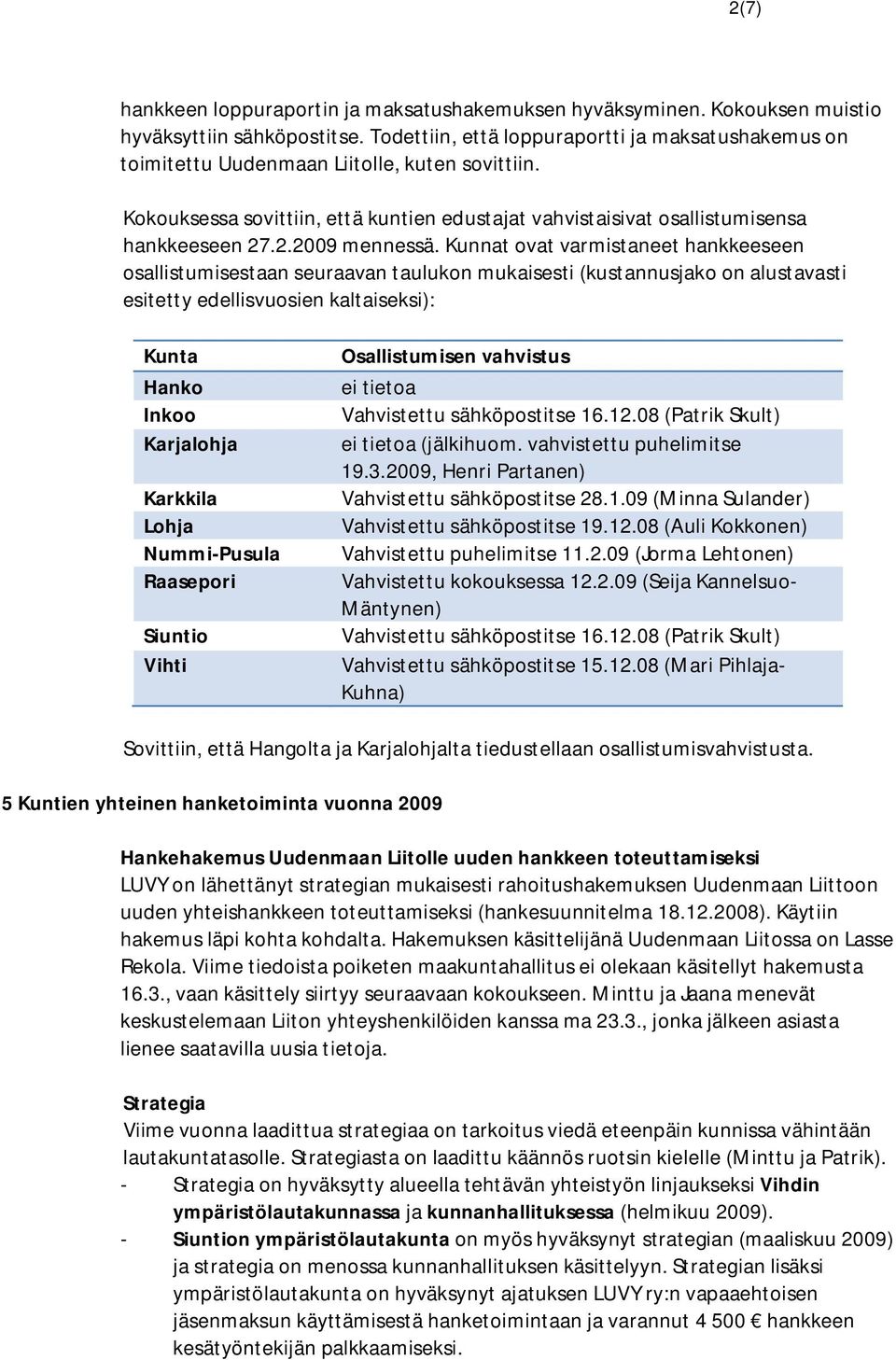 .2.2009 mennessä.