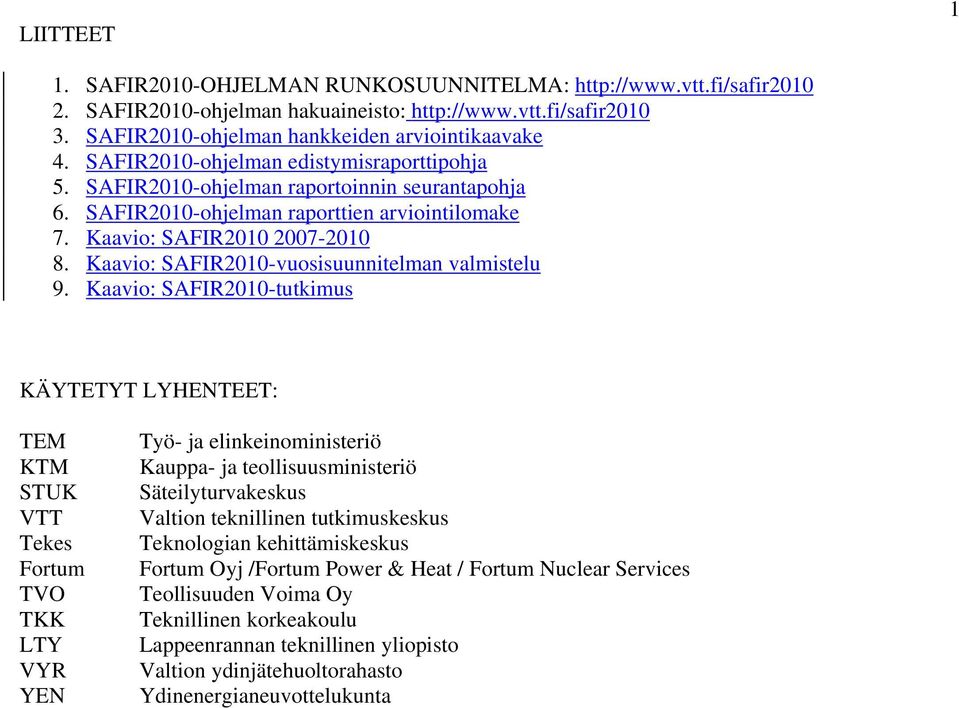 Kaavio: SAFIR2010-vuosisuunnitelman valmistelu 9.