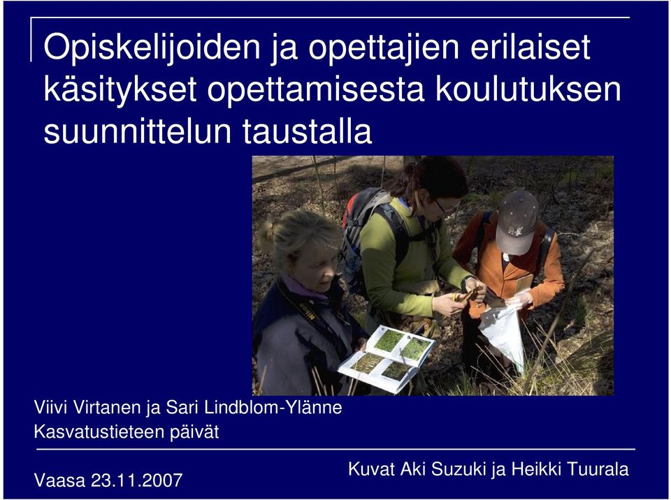 Viivi Virtanen ja Sari Lindblom-Ylänne
