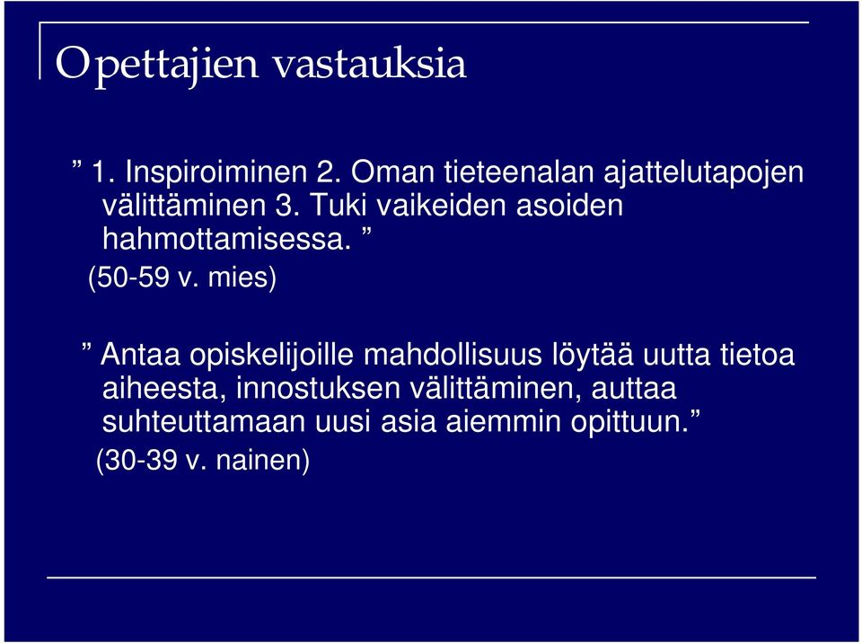 Tuki vaikeiden asoiden hahmottamisessa. (50-59 v.