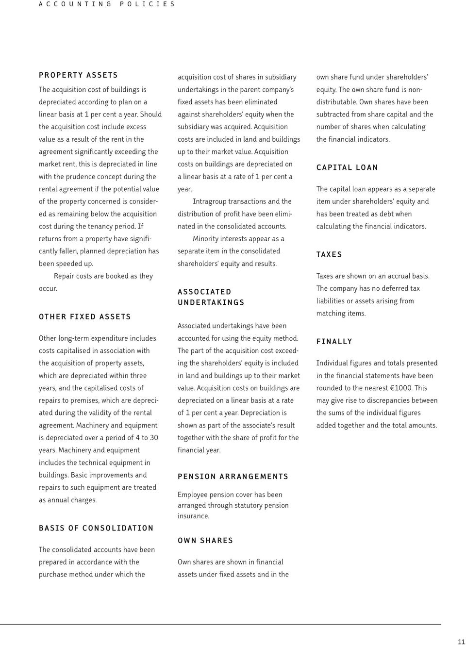 rental agreement if the potential value of the property concerned is considered as remaining below the acquisition cost during the tenancy period.