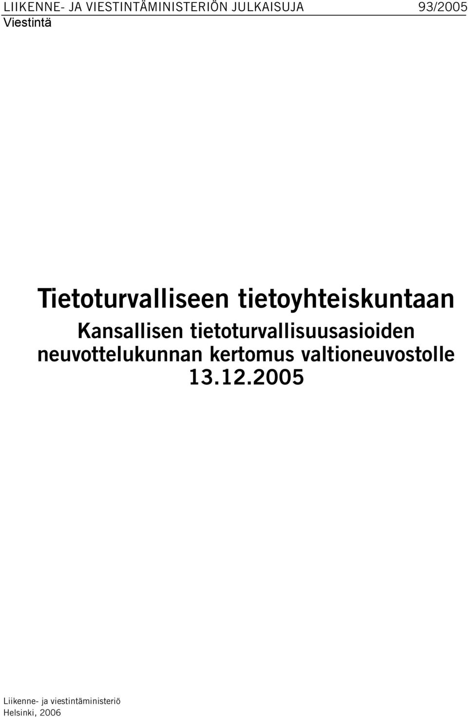 tietoturvallisuusasioiden neuvottelukunnan kertomus