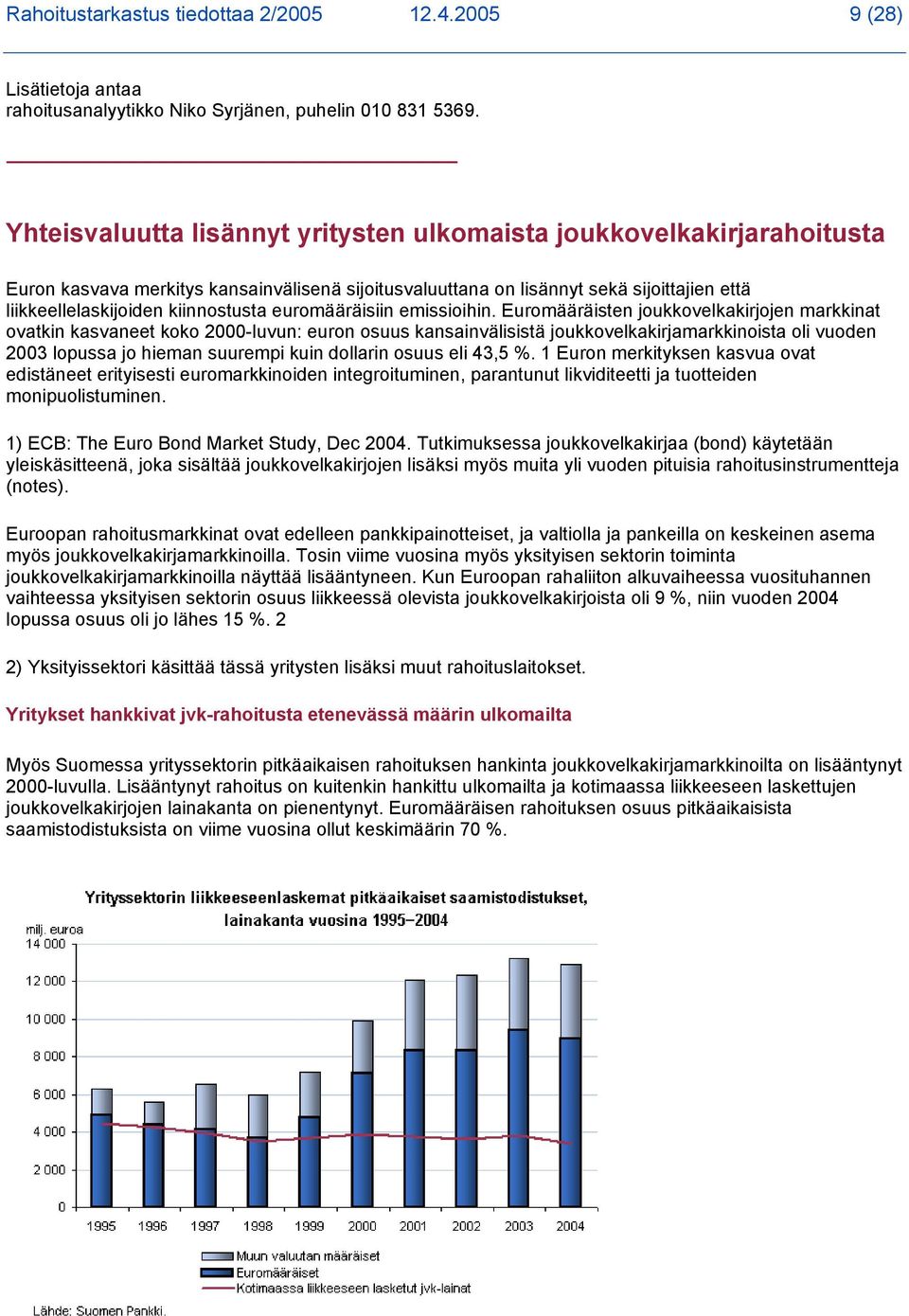 euromääräisiin emissioihin.