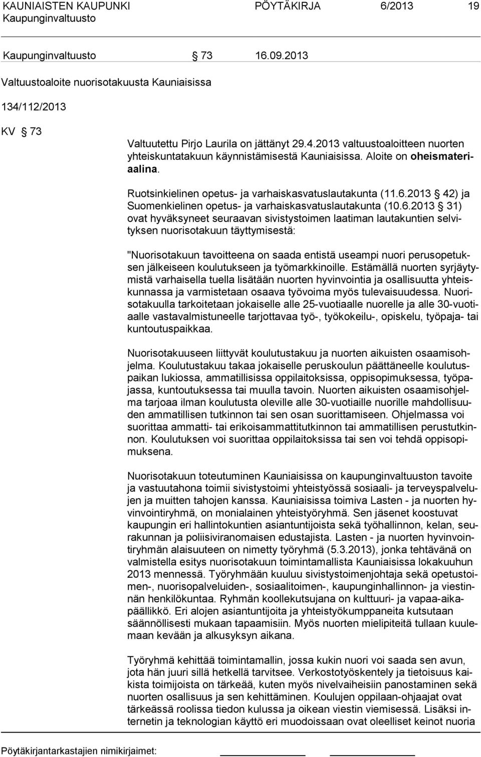 2013 42) a Suomenkielinen opetus- a varhaiskasvatuslautakunta (10.6.