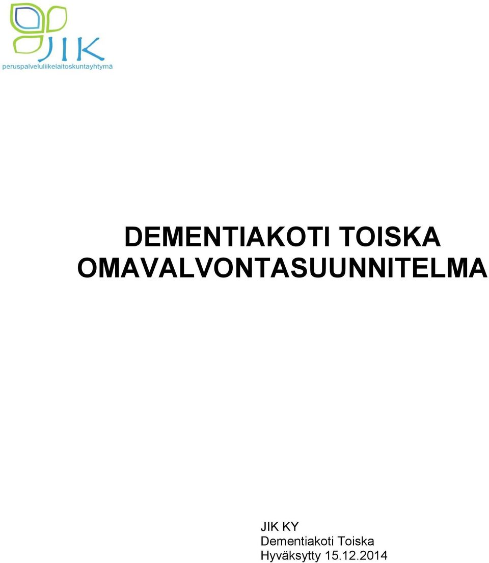 JIK KY Dementiakoti