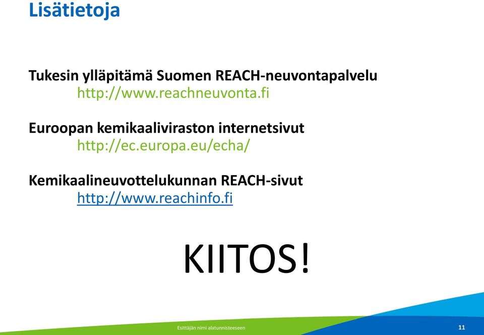 fi Euroopan kemikaaliviraston internetsivut http://ec.europa.