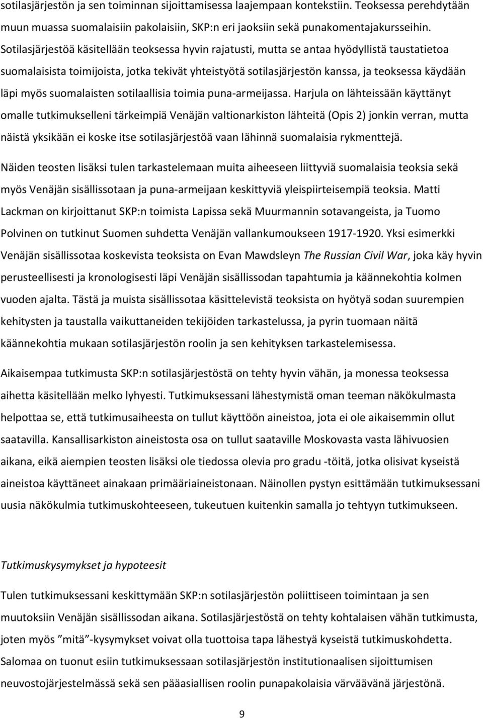 myös suomalaisten sotilaallisia toimia puna-armeijassa.