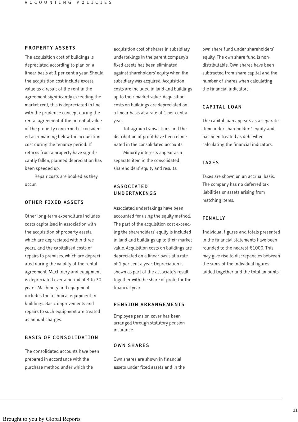 rental agreement if the potential value of the property concerned is considered as remaining below the acquisition cost during the tenancy period.