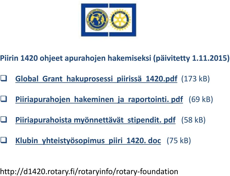 pdf (173 kb) Piiriapurahojen hakeminen ja raportointi.