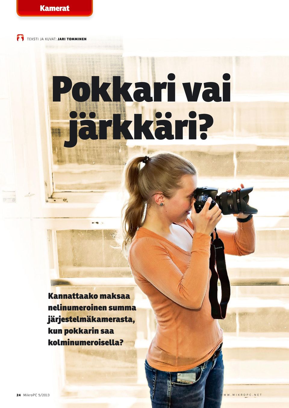 Kannattaako maksaa nelinumeroinen summa