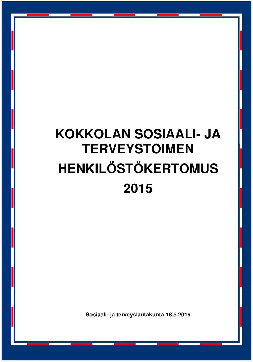 HENKILÖSTÖKERTOMUS