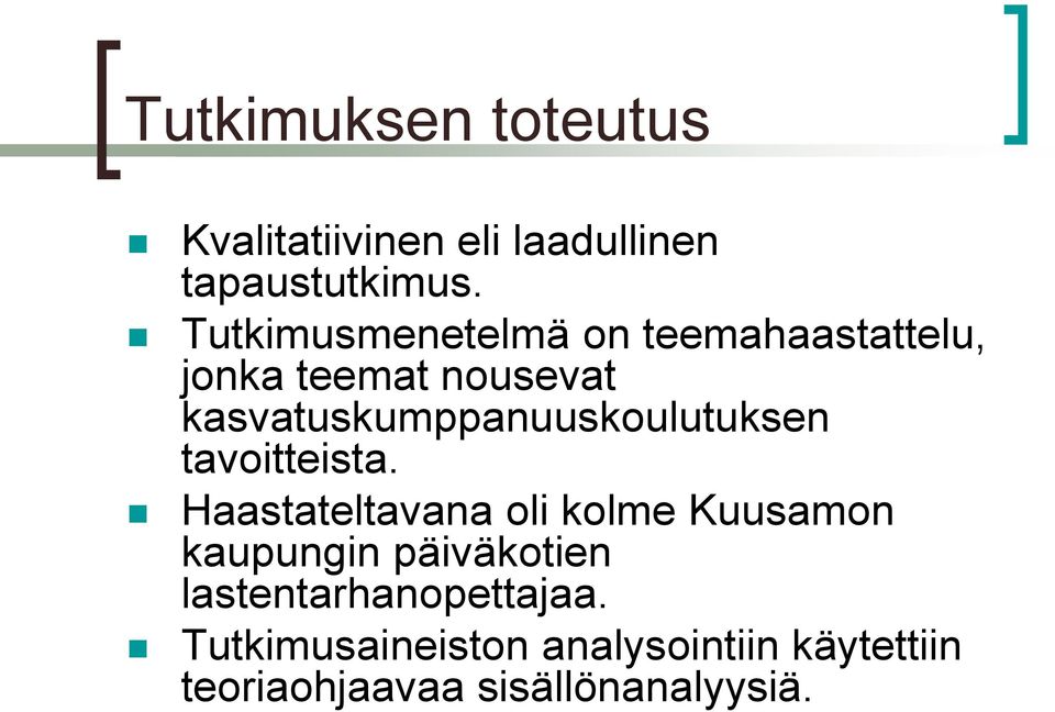 kasvatuskumppanuuskoulutuksen tavoitteista.