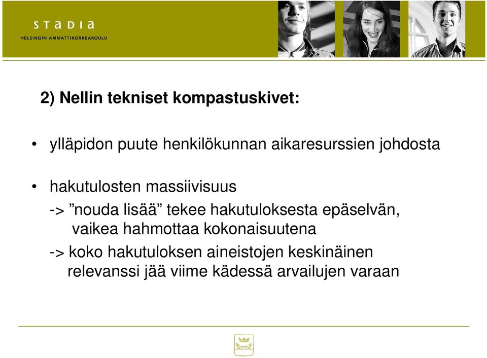 hakutuloksesta epäselvän, vaikea hahmottaa kokonaisuutena -> koko