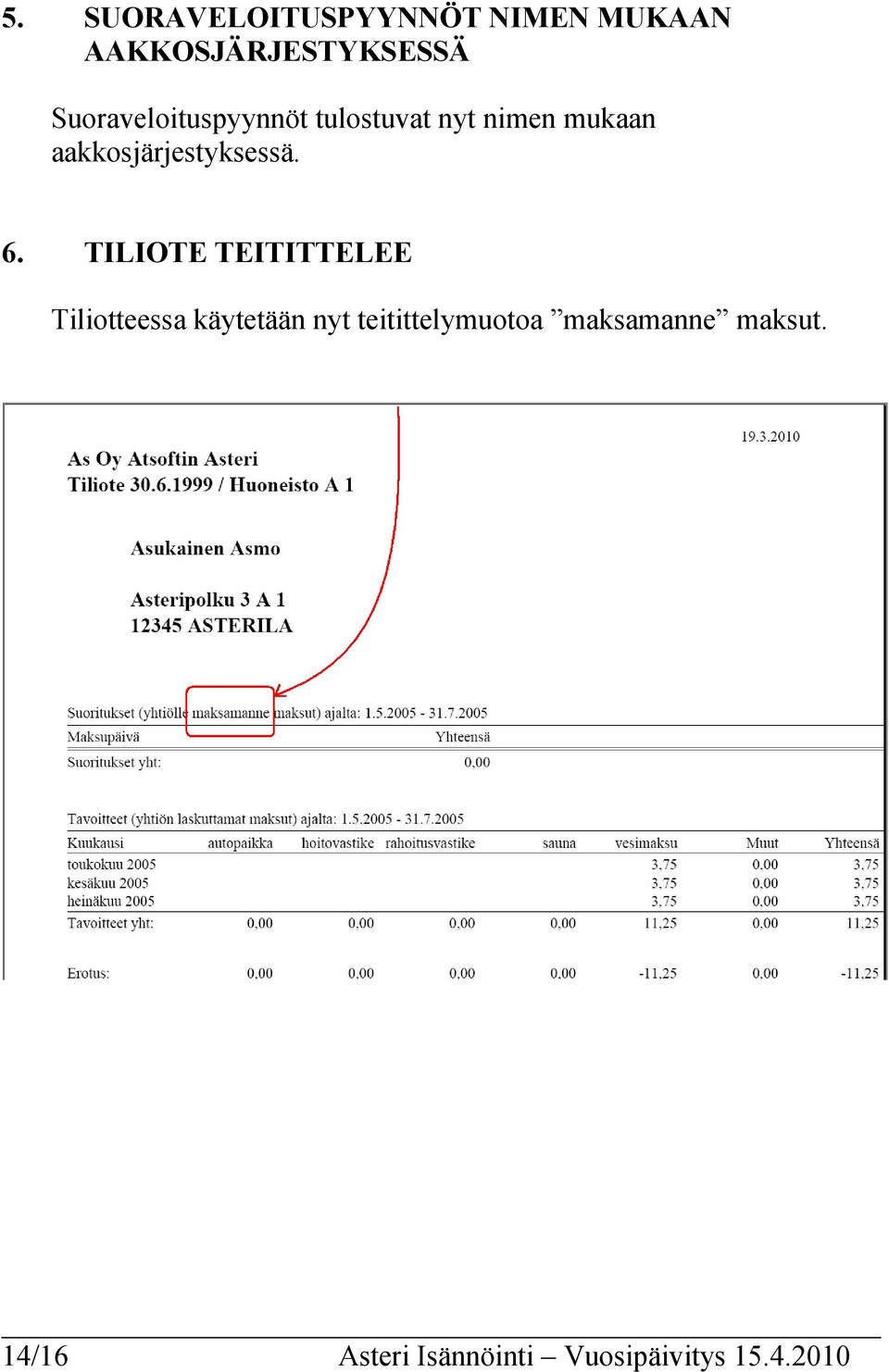 aakkosjärjestyksessä. 6.