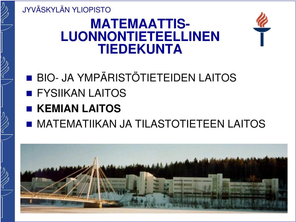 YMPÄRISTÖTIETEIDEN LAITOS FYSIIKAN