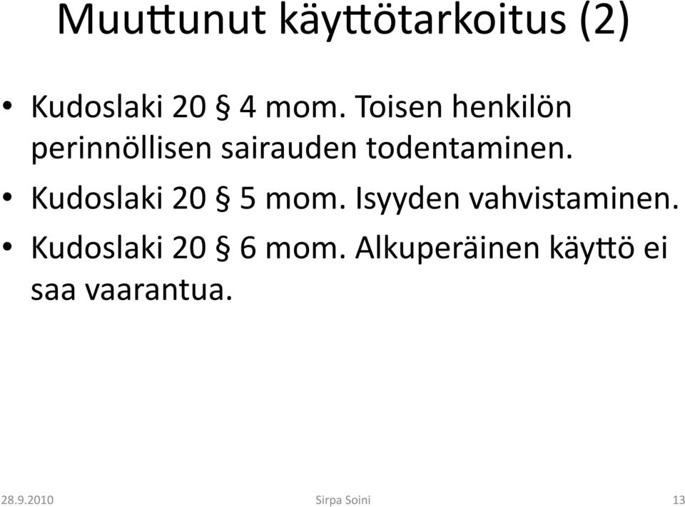 Kudoslaki 20 5 mom. Isyyden vahvistaminen.