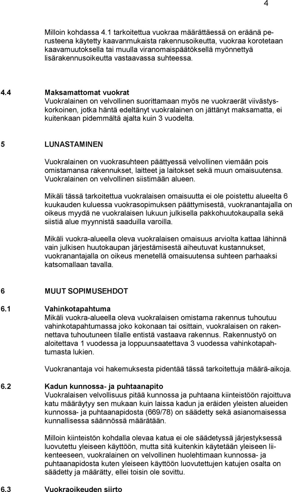 vastaavassa suhteessa. 4.