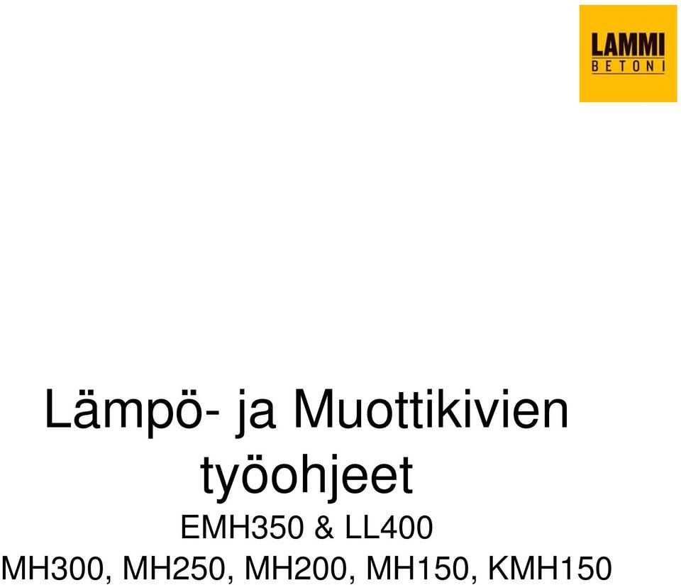 työohjeet EMH350 &