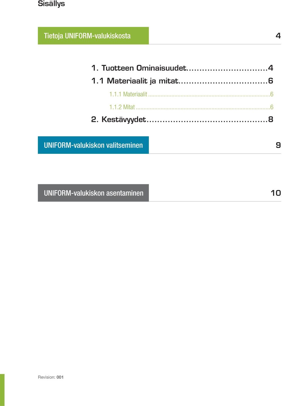 ..6 2. Kestävyydet.