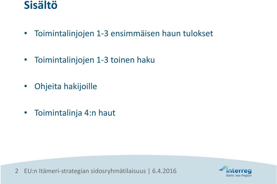 Toimintalinjojen1 3 toinen haku